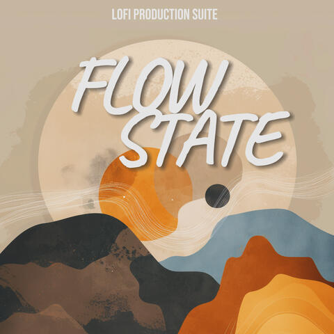 Flow State - Lofi Production Suite Flow State - Lofi Production Suite
